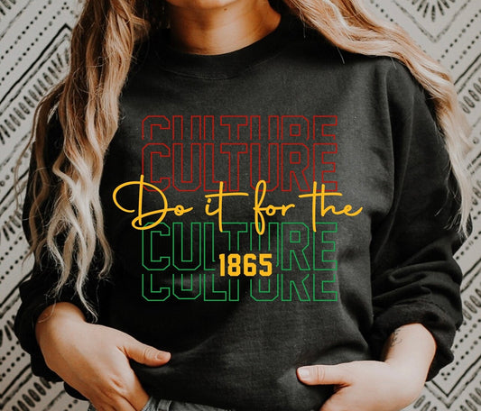 “Do It For The Culture 1865”