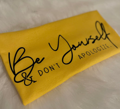 “Be Yourself”