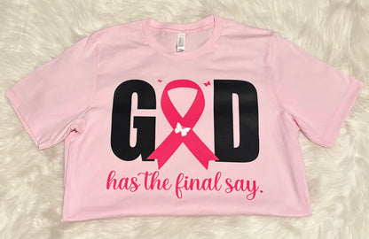 “God Has The Final Say So”